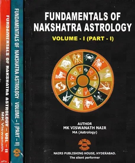 Fundamentals of Nakshatra Astrology (3 Parts in Set of 2 Volumes)