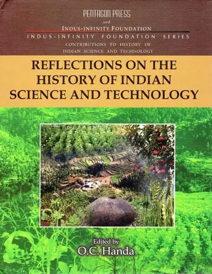 Reflections on The History of Indian Science and Technology
