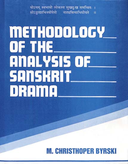 Methodology Of The Analysis Of Sanskrit Drama