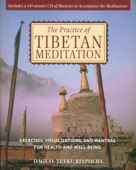 The Practice of Tibetan Meditation (With CD)