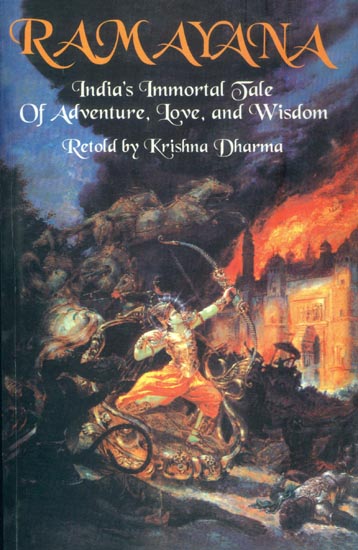 Ramayana (India's Immortal Tale of Adventure, Love and Wisdom Retold)