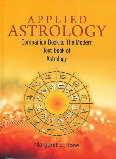 Applied Astrology (Companion Book to the Modern Text-book of Astrology)