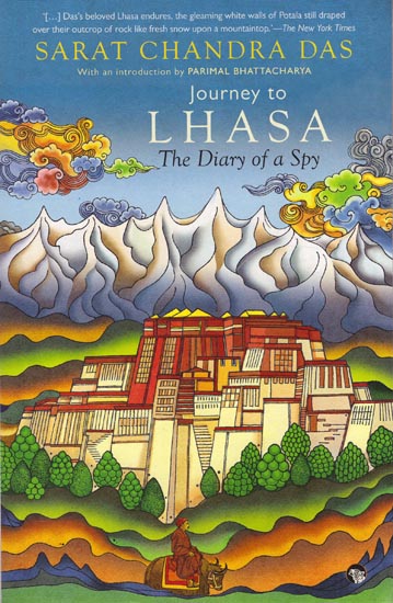 Journey to Lhasa: The Diary of a Spy