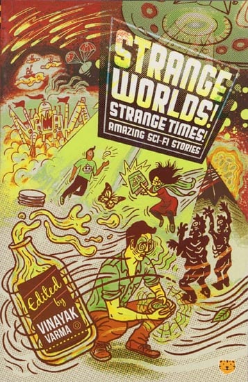 Strange Worlds! Strange Times! Amazing Sci-fi Stories