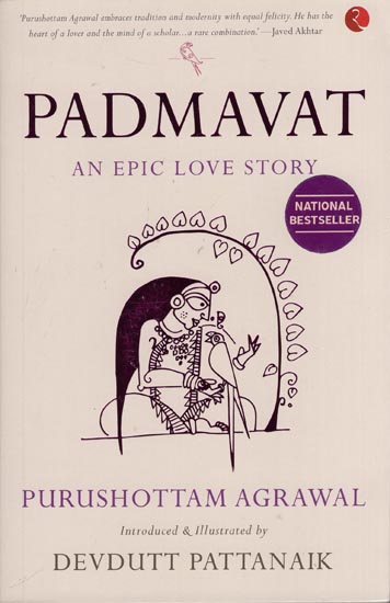 Padmavat: An Epic Love Story