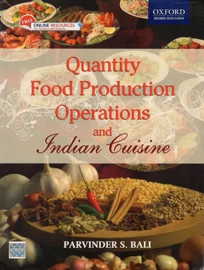 Quantity Food Production Operations and Indian Cuisine