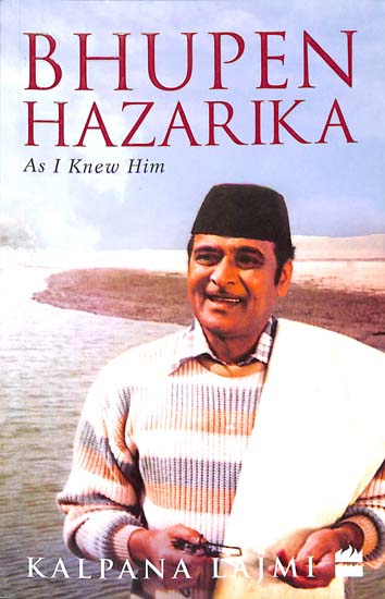 Bhupen Hazarika (As I Knew Him)