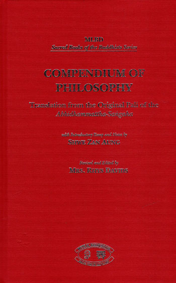 Compendium of Philosophy (Translation from The Original Pali of the Abhidhammattha –Sangaha)