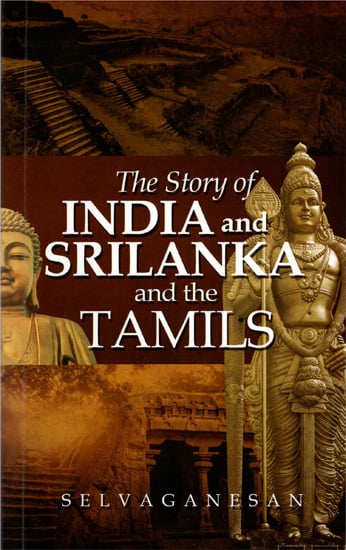 The Story of India and Srilanka and The Tamils