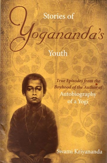 Stories of Yogananda 's Youth