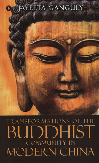 Transformations of The Buddhist Community in Modern China