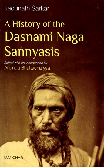 A History of the Dasnami Naga Sannyasis