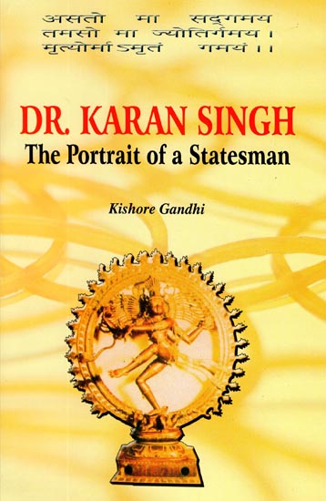 Dr. Karan Singh - The Portrait of a Statesman