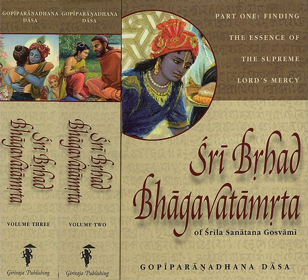 Sri Brhad Bhagavatamrta of Srila Sanatana Gosvami (Set of 3 Volumes)