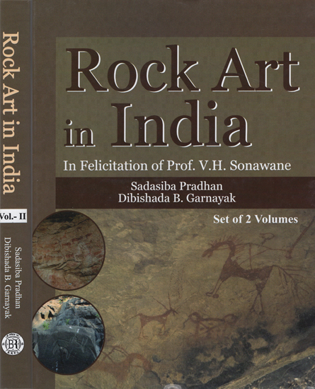 Rock Art in India: In Felicitation of Prof. V.H. Sonawane (Set of 2 Volumes)