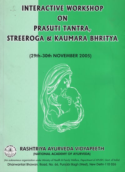 Interactive Workshop on Prasuti Tantra, Streeroga and Kaumara Bhiritya