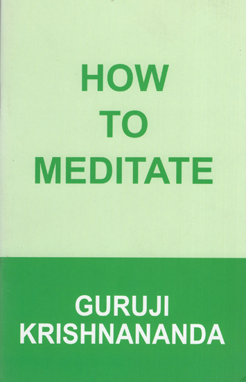 How to Meditate