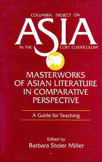 Columbia Project on Asia in the Core Curriculum (Master Works of Asian Literature in Comparative Perspective)