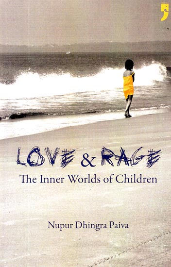 Love and Rage (The Inner Worlds of Children)