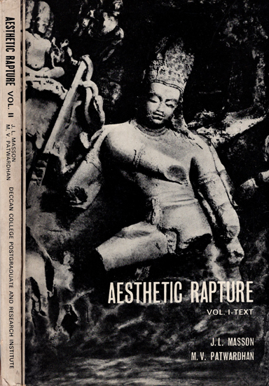 Aesthetic Rapture - The Rasadhyaya of The Natyasastra in Two Volumes (An Old and Rare Book)