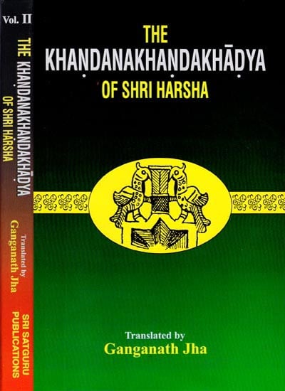 The Khandanakhandakhadya of Shri Harsha (Set of 2 Volumes)