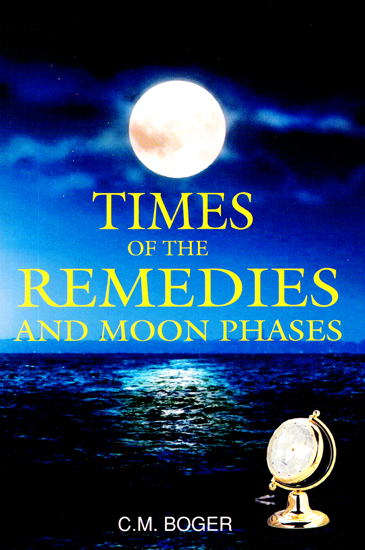 Times of the Remedies and Moon Phases