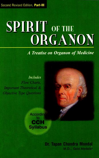 Spirit of the Organon (A Treatise on Organon of Medicine)