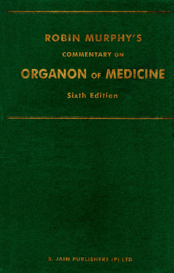 Robin Murphy's Commentary on Organon of Medicine