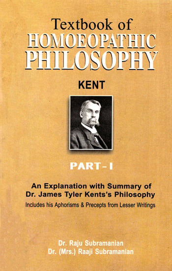 Textbook of Homoeopathic Philosophy (Part - 1)