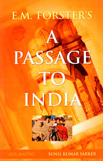 E.M. Forster's - A Passage to India