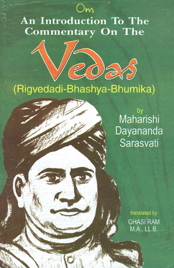 An Introduction to the Commentary on The Vedas (Rigvedadi Bhashya Bhumika)