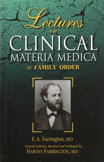 Lectures on Clinical Materia Medica in Family Order