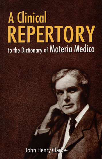 A Clinical Repertory to The Dictionary of Materia Medica