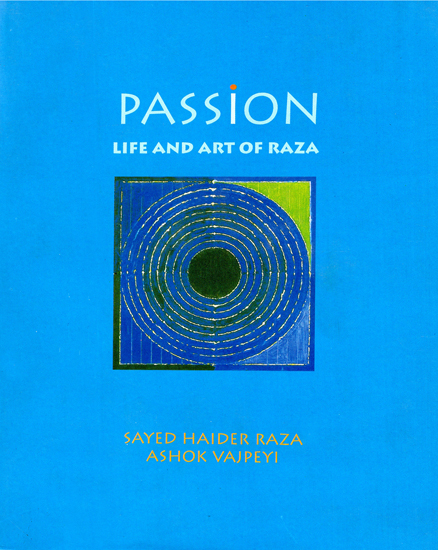 Passion - Life and Art of Raza