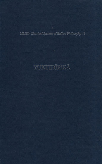 Yuktidipika ( The Most Important Commentary on the Samkhyakarika of Isvarakrsna)