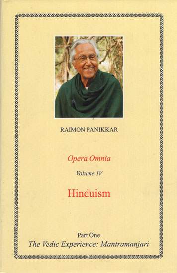 Opera Omnia: The Vedic Experience Mantramanjari