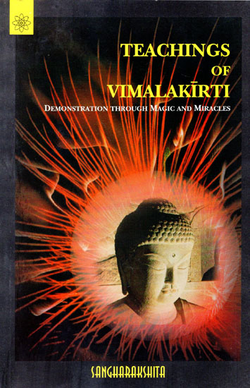 Teachings of Vimalakirti (Demonstration Through Magic and Miracles)