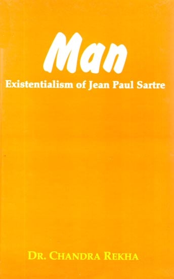 Man (Existentialism of Jean Paul Sartre)