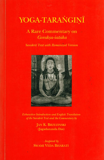 Yoga - Tarangini (A Rare Commentary on Goraksa-Sataka)