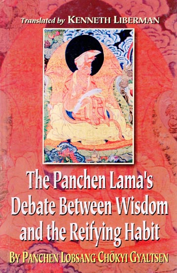 The Panchen Lama's Debate Between Wisdom and the Reifying Habit