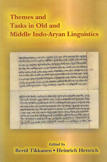 Themes and Tasks in Old and Middle Indo-Aryan Linguistics