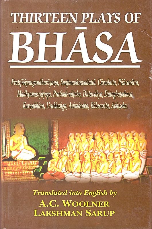 Thirteen Plays of Bhasa