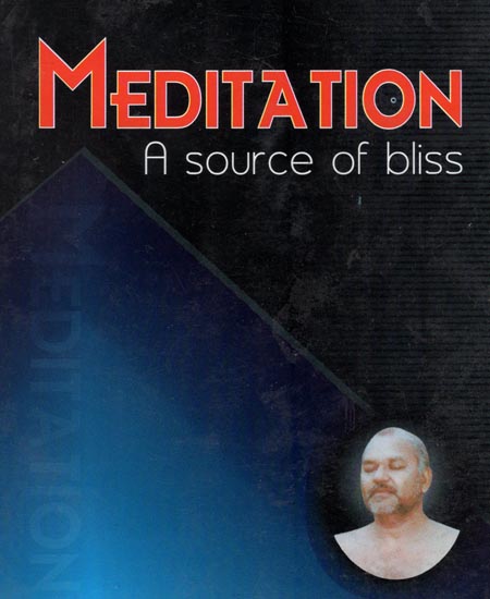 Meditation - A Source of Bliss