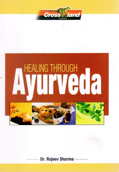 Healing Through Ayurveda