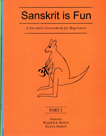 Sanskrit is Fun - A Sanskrit Coursebook for Beginners (Set of 3 Volumes)