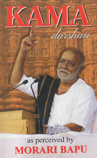 Kama Darshan As Perceived by Morari Bapu