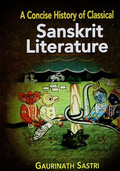 A Concise History of Classical- Sanskrit Literature