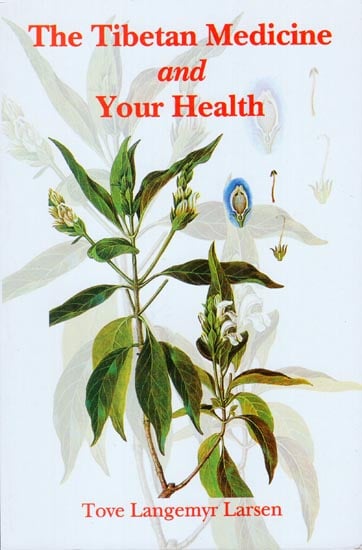 The Tibetan Medicine and Your Health