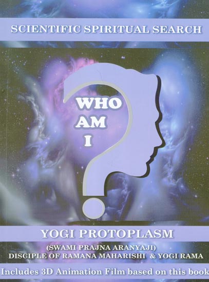 Who Am I (Scientific Spiritual Search)