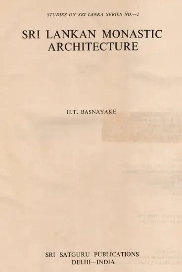 Sri Lankan Monastic Architecture (An Old and Rare Book)